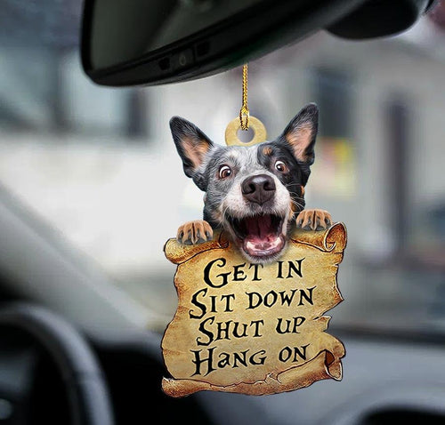 Godmerch- Ornaments- Heeler get in dog moms two sided ornament, Dog Ornaments, Car Ornaments