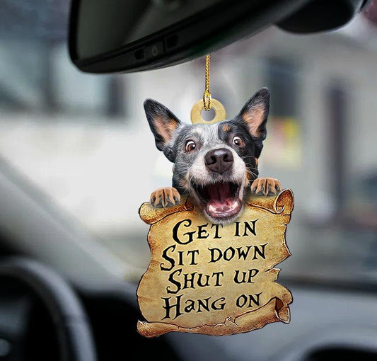 Godmerch- Ornaments- Heeler get in dog moms two sided ornament, Dog Ornaments, Car Ornaments