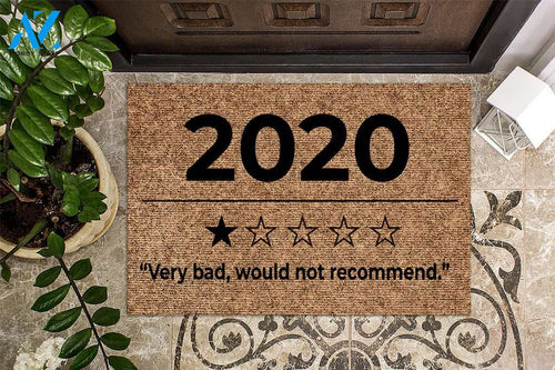 2020 Would Not Recommend Doormat | Welcome Mat | House Warming Gift