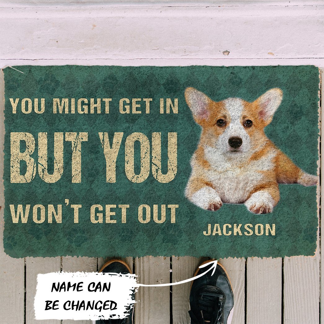 3D You Might Get In But You Wont Get Out Pembroke Welsh Corgis Dog Doormat