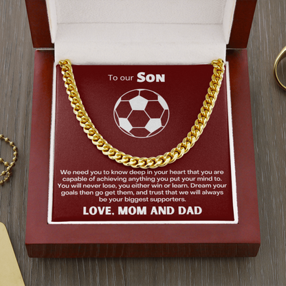 To Our Soccer Crazy Son Necklace - Dream Your Goals Then Go Get Them - Cuban Link Chain Necklace