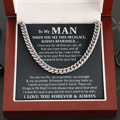 To My Man Necklace I love you for all that you are, all that you have been, and all you are yet to be Cuban Link Chain Necklace LX340L