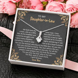To My Daughter-In-Law Necklace - For You Love The Man Who Is My Son - Alluring Necklace