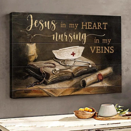 Jesus in my heart Nursing in my vein - Matte Canvas