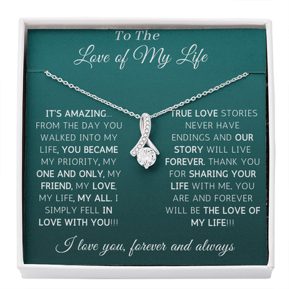 To The Love Of My Life, My Wife, My Soulmate Thank You For Sharing Your Life With Me Alluring Beauty Necklace XL007A
