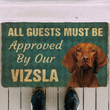 3D Must Be Approved By Our Vizsla Custom Doormat