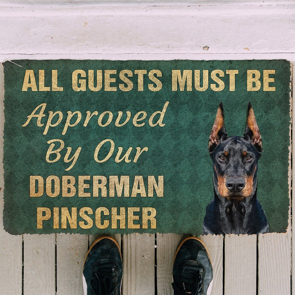 3D Must Be Approved By Our Doberman Pinscher Custom Doormat