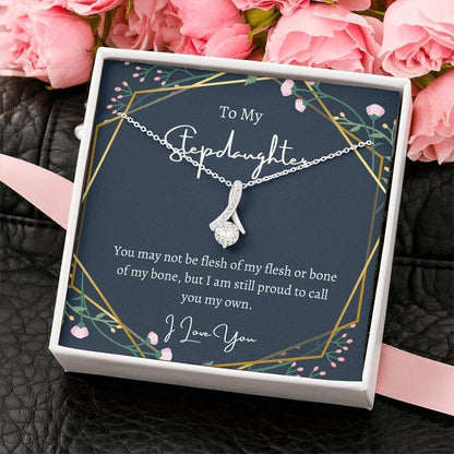 Necklace for Stepdaughter, To My Stepdaughter Necklace Call You My Own, Stepdaughter Birthday, Stepdaughter Wedding Gift, Alluring Beauty Necklace - TGV