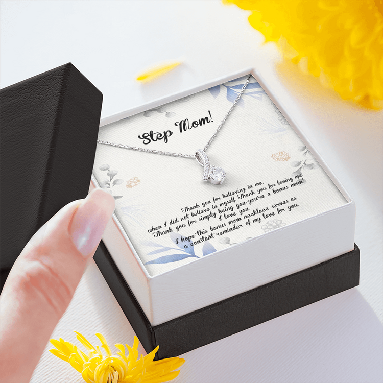 StepMom Necklace Thank you for believing in me, simply being you-you're a bonus mom Alluring Beauty Necklace XL045G - TGV