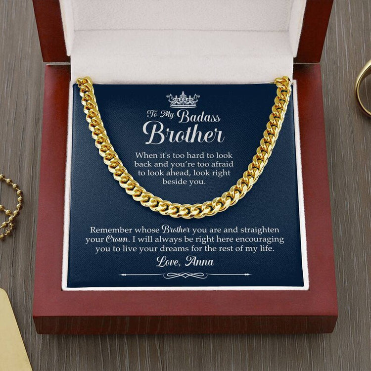 To My Badass Brother Necklace - Straighten Your Crown, Necklace Gift for Badass Brother, Cuban Link Chain Necklace - TGV