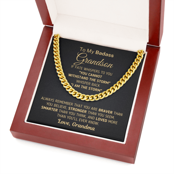 To My Badass Grandson Necklace Withstand The Storm - I Am The Storm Love, Grandma Cuban Link Chain Necklace 343Q - TGV