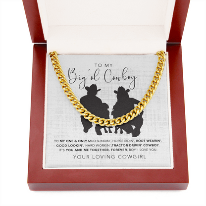 To My Big'ol Cowboy Necklace Gift You And Me Together, Forever Boy I Love You Cuban Link Chain Necklace 015H - TGV