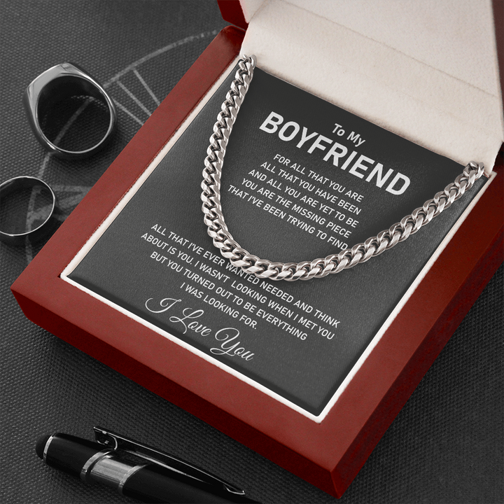 To My Boyfriend Necklace - For al that you are all that you have been Cuban Link Chain Necklace XL007J - TGV