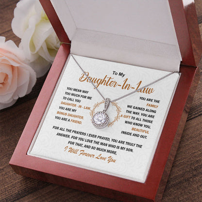 To My Daughter-in-law Necklace Gift, You are my bonus daughter, my friend, my family - Love Knot, Alluring, Eternal Hope Necklace 053D - TGV