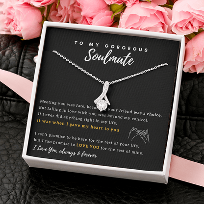 To My Gorgeous Soulmate - I Promise To Love You For The Rest of My Life - Necklace for Soulmate, Alluring Beauty Necklace - TGV