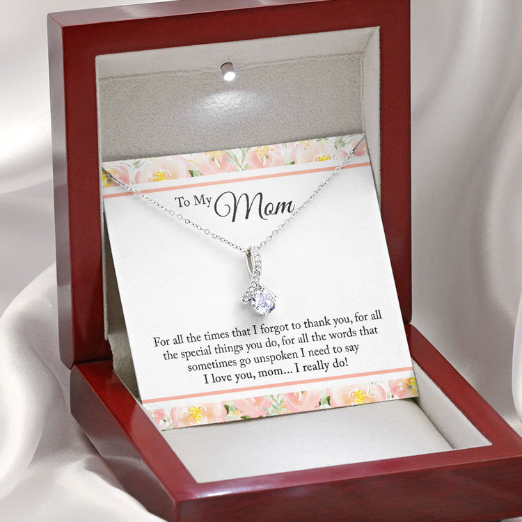 To My Mom Necklace Gift For all times that I forgot to thank you Love Knot, Alluring Beauty, Sunflower, Turtle Necklace - 362B - TGV