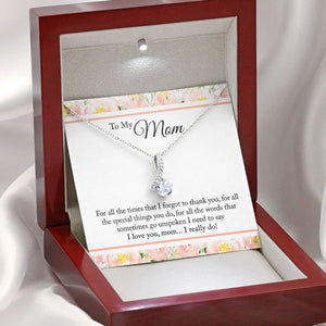 To My Mom Necklace Gift For all times that I forgot to thank you Love Knot, Alluring Beauty, Sunflower, Turtle Necklace - 362B - TGV