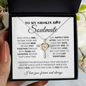 To my Smokin' Hot Soulmate - I became your and you became mine. We will stay together Love Knot, Alluring Beauty, Turtle, Cross Dancing Necklace Gift 357C - TGV