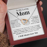 Interlocking Hearts Necklace- To My Loving Mom "I Believe in You" "The Best Thing" "My Loving Mother" Gift For