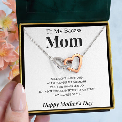 Interlocking Hearts Necklace- To My Badass Mom Everything I Am Gift For Mom, For Birthday, Christmas, Mother's Day