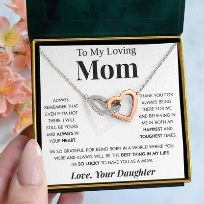 Interlocking Hearts Necklace- To My Loving Mom I Believe in You The Best Thing My Loving Mother Gift For Christmas, Mother's Day