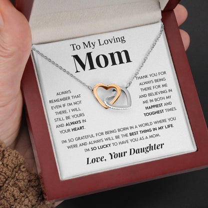 Interlocking Hearts Necklace- To My Loving Mom I Believe in You The Best Thing My Loving Mother Gift For Christmas, Mother's Day