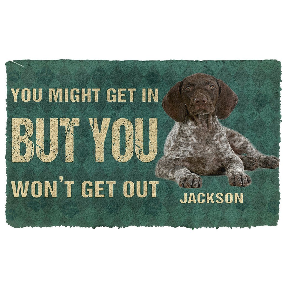 3D You Might Get In But You Wont Get Out Pointers German Shorthaired Dog Doormat