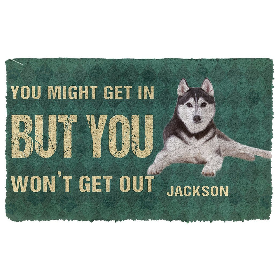 3D You Might Get In But You Wont Get Out Siberian Huskies Dog Doormat