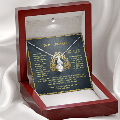 To My Soulmate Necklace - I Love You To The Vahalla And Back Love, You Viking - Alluring Necklace