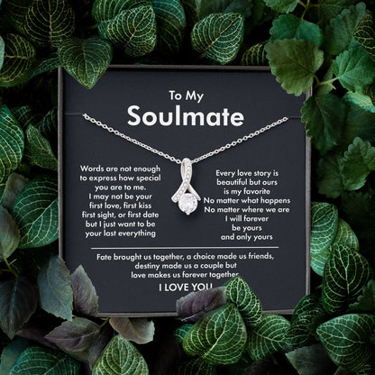 Necklace for My Soulmate - To My Soulmate I will forever be yours and only yours Alluring Beauty Necklace XL051E