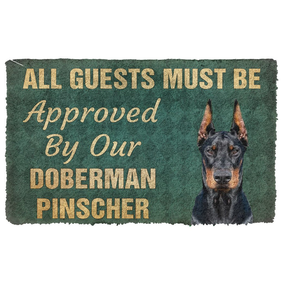 3D Must Be Approved By Our Doberman Pinscher Custom Doormat