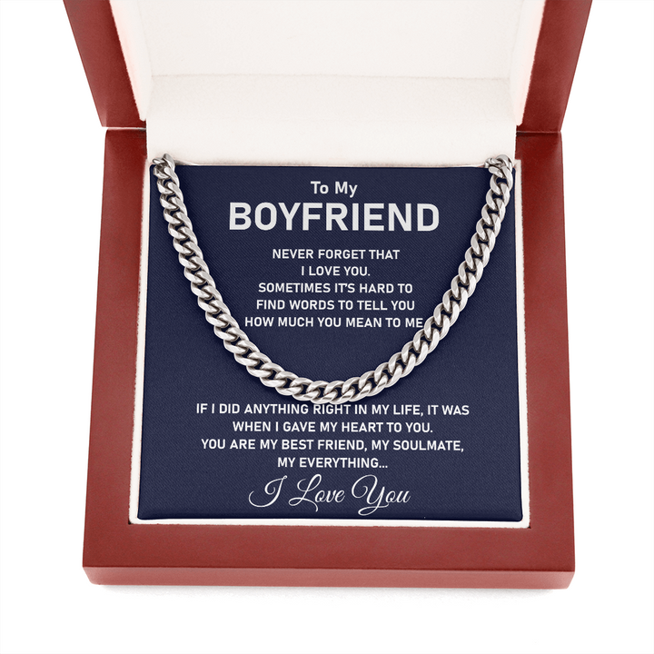 To My Boyfriend Necklace - You are my best friend, my soulmate, my everything Cuban Link Chain Necklace XL007I