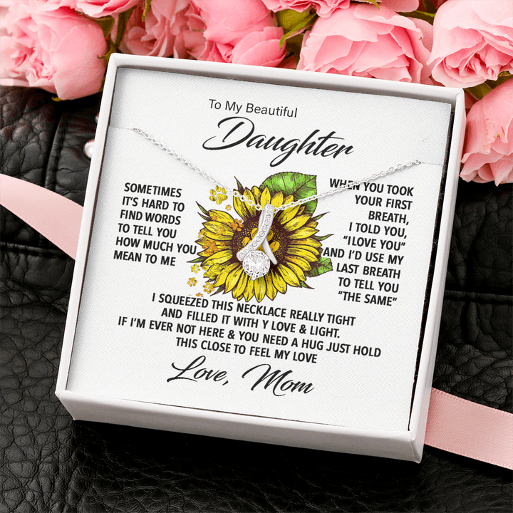 To My Beautiful Daughter Necklace I Love You Alluring Beauty Necklace LX038A