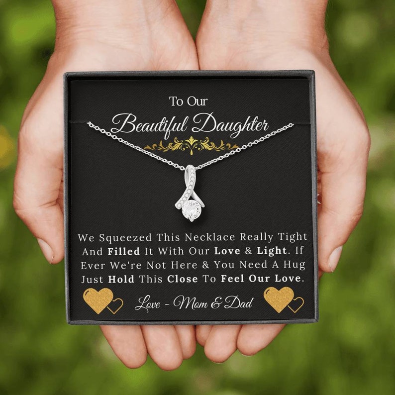To Our Beautiful Daughter From Mom & Dad Necklace Just Hold This Close To Feel Our Love Alluring Beauty Necklace XL046D