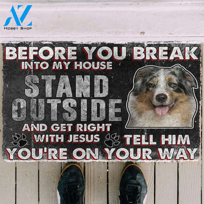 3D Australian Shepherd Before You Break Into My House Custom Doormat | Welcome Mat | House Warming Gift