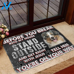 3D Australian Shepherd Before You Break Into My House Custom Doormat | Welcome Mat | House Warming Gift