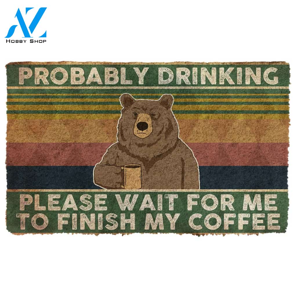 3D Bear Probably Drinking Coffee Please Wait Custom Doormat | Welcome Mat | House Warming Gift