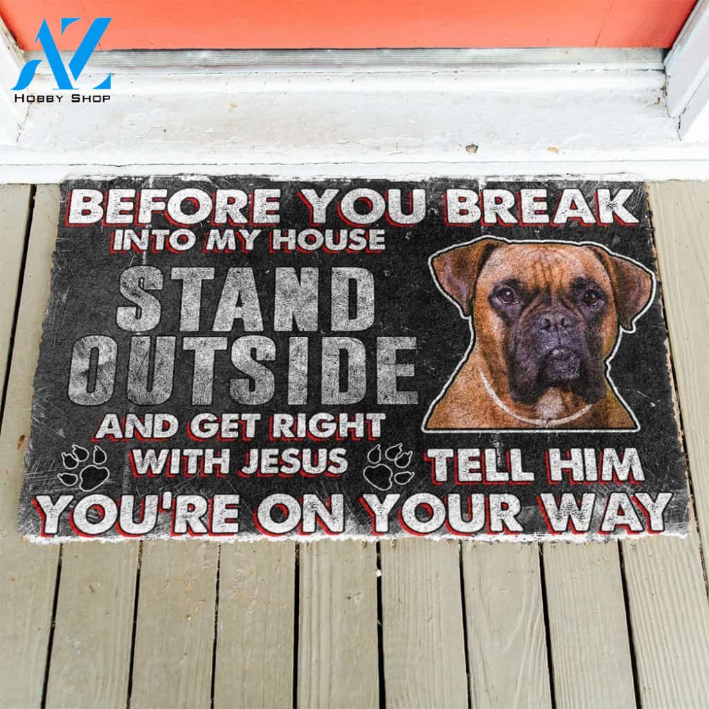 3D Boxer Before You Break Into My House Custom Doormat | Welcome Mat | House Warming Gift