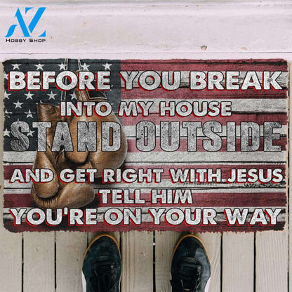 3D Boxing Before You Break Into My House Custom Doormat | Welcome Mat | House Warming Gift