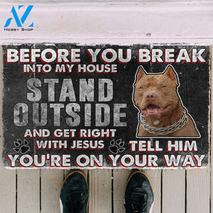 3D Brown Pitbull Before You Break Into My House Custom Doormat | Welcome Mat | House Warming Gift