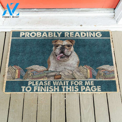 3D Bulldog Probably Reading Please Wait Custom Doormat | Welcome Mat | House Warming Gift