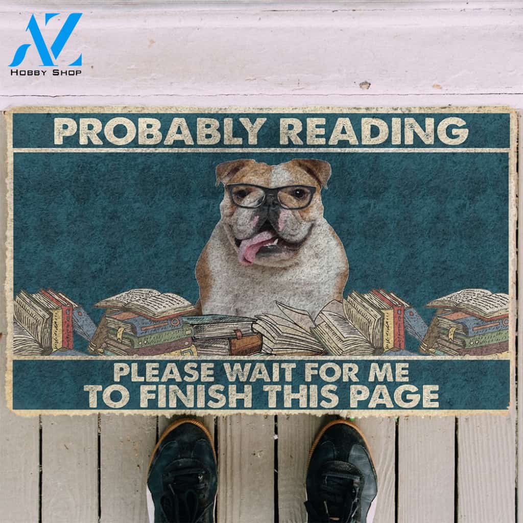 3D Bulldog Probably Reading Please Wait Custom Doormat | Welcome Mat | House Warming Gift