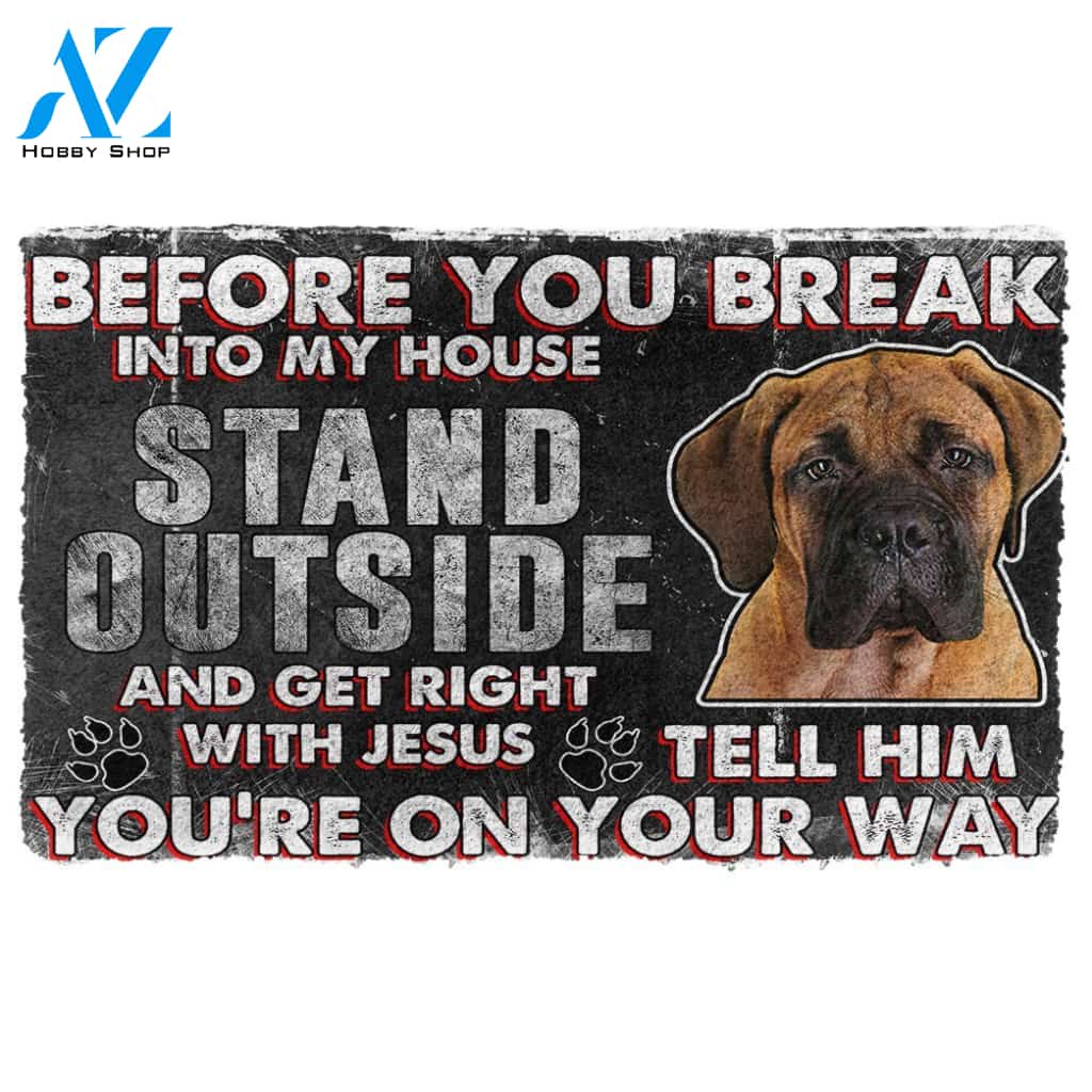 3D Bullmastiff Before You Break Into My House Custom Doormat | Welcome Mat | House Warming Gift