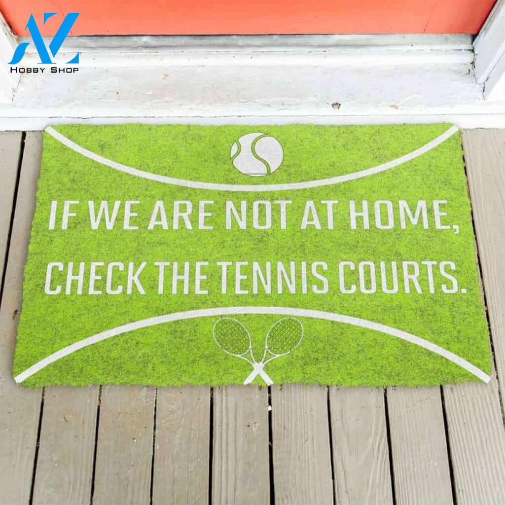 3D Check The Tennis Courts Funny Doormat, Gift For Tennis Lovers, Gift For Friend Family, Birthday Gift Decor Warm House Gift Welcome Mat