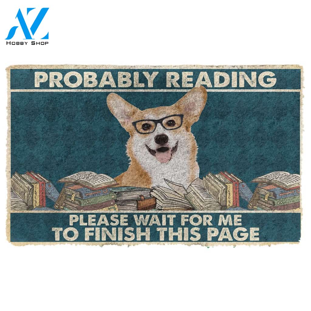 3D Corgi Probably Reading Please Wait Custom Doormat | Welcome Mat | House Warming Gift