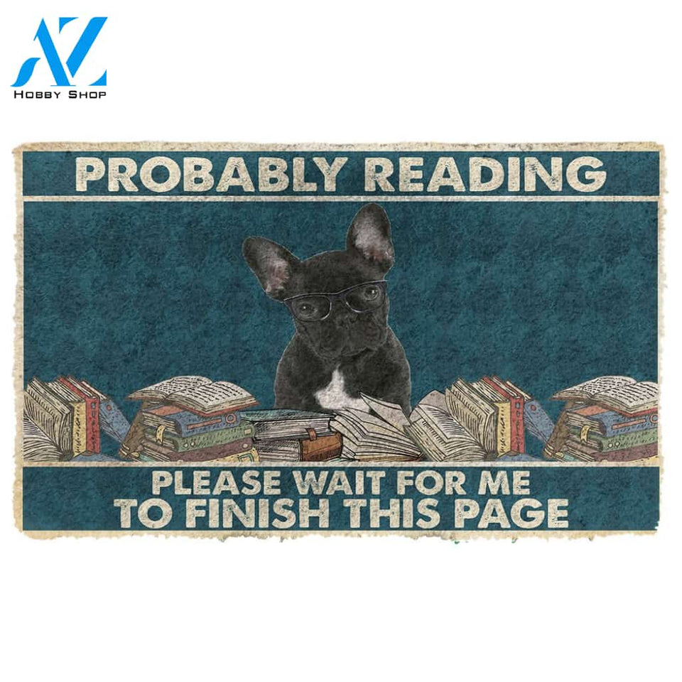 3D French Bulldog Probably Reading Please Wait Custom Doormat | Welcome Mat | House Warming Gift