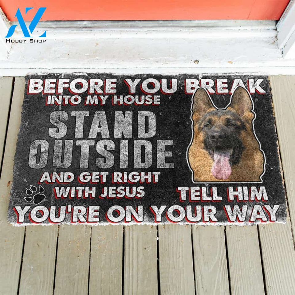 3D German Shepherd Before You Break Into My House Custom Doormat | Welcome Mat | House Warming Gift