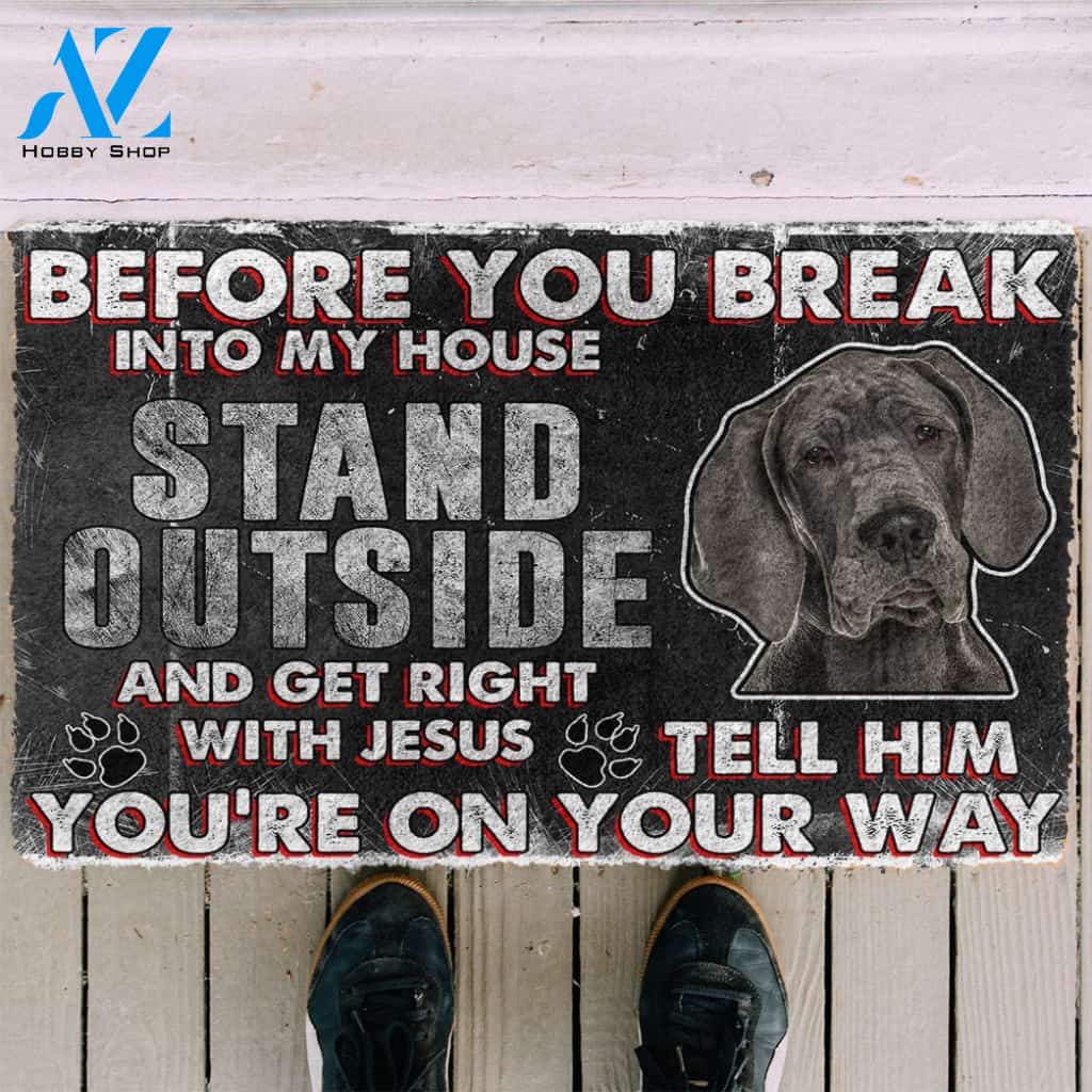 3D Great Dane Before You Break Into My House Custom Doormat | Welcome Mat | House Warming Gift