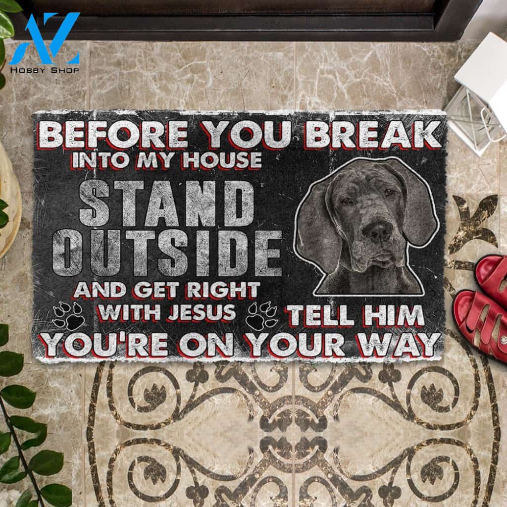 3D Great Dane Before You Break Into My House Custom Doormat | Welcome Mat | House Warming Gift