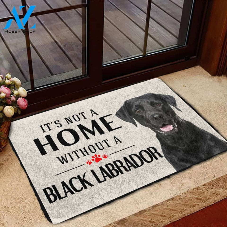 3D Its Not A Home Without A Black Labrador Custom Doormat | Welcome Mat | House Warming Gift